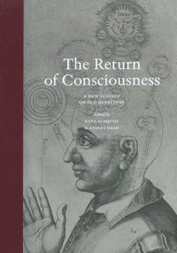 The Return of Consciousness (inbunden)