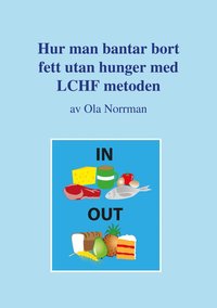 Hur man bantar bort fett utan hunger med LCHF metoden (e-bok)