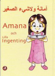 Amana och Lilla Ingenting (inbunden)