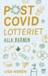 Postcovidlotteriet: Alla barnen ...