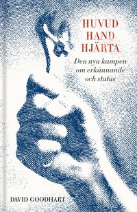 Huvud, hand, hjärta:  den nya kampen om erkännande och status som bok, ljudbok eller e-bok.