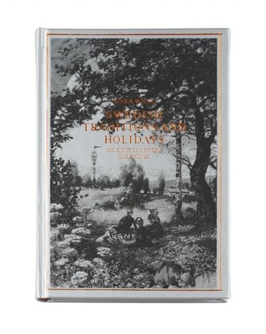 Swedish Traditions and Holidays (inbunden)