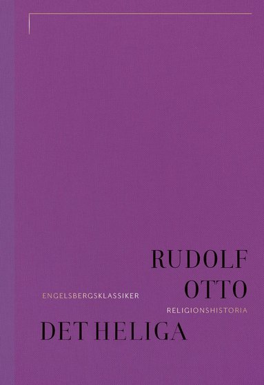 Det heliga: Om det irrationella i id�n om det gudomliga och dess f�rh�lland (pocket)