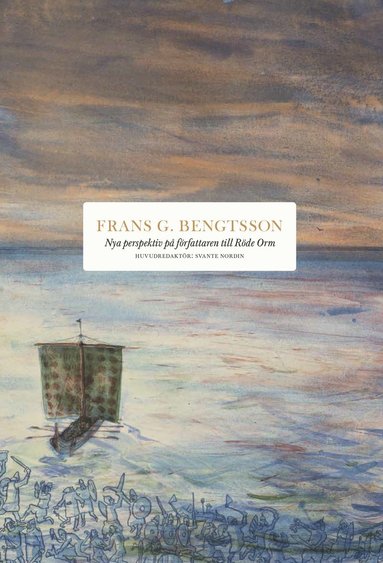 Frans G. Bengtsson : nya perspektiv p frfattaren till Rde orm (inbunden)