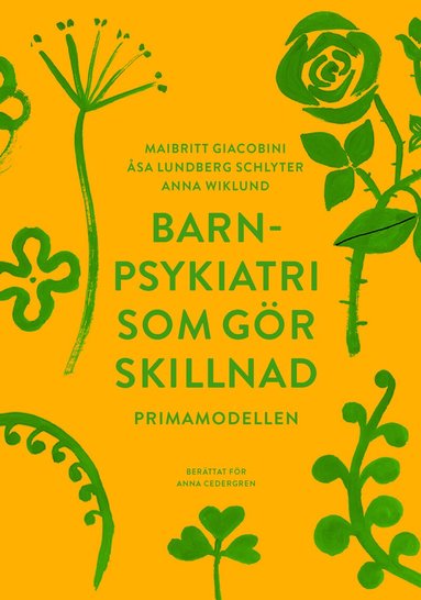 Barnpsykiatri som g�r skillnad : Primamodellen (h�ftad)