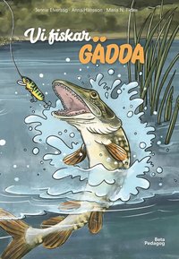 Vi fiskar gädda som bok, ljudbok eller e-bok.