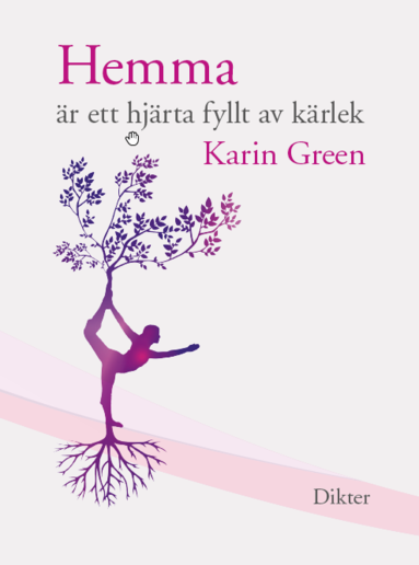 Hemma r ett hjrta fyllt av krlek (pocket)