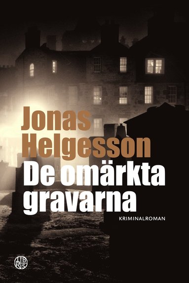 De omrkta gravarna (inbunden)