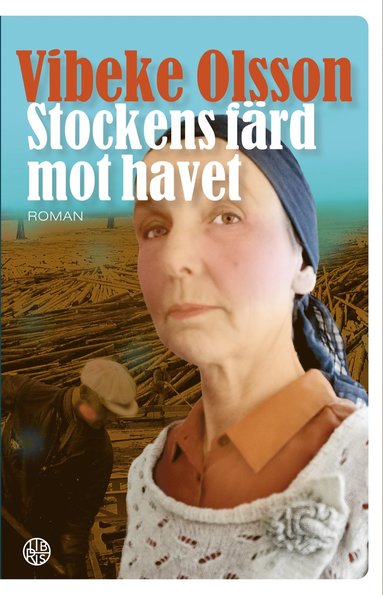 Stockens f�rd mot havet (pocket)