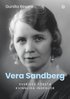 Vera Sandberg : Sveriges frsta kvinnliga ingenjr