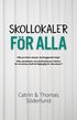 Skollokaler f�r alla
