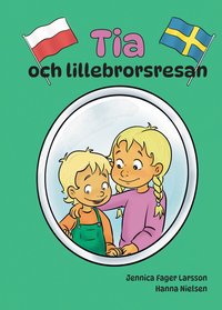 Omslag för Tia och lillebrorsresan