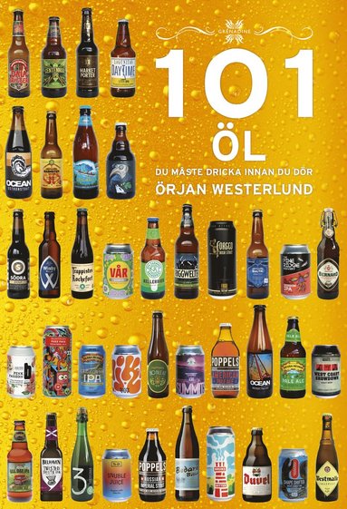 101 �l du m�ste dricka innan du d�r (inbunden)