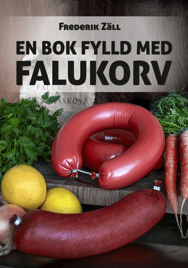 En bok fylld med falukorv (inbunden)