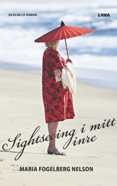 Sightseeing i mitt inre (inbunden)