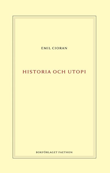 Historia och utopi (inbunden)