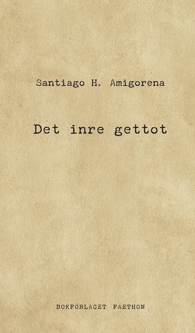 Det inre gettot (hftad)
