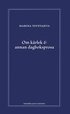 Om k�rlek & annan dagboksprosa : f�ljt av utdrag ur anteckningsb�ckerna 1916-1920