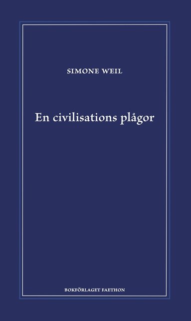 En civilisations pl�gor (inbunden)