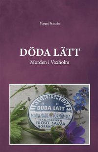 DÖDA LÄTT, Morden i Vaxholm (e-bok)