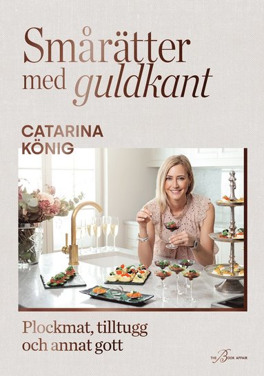 Smrtter med guldkant : plockmat, tilltugg och annat gott (hftad)