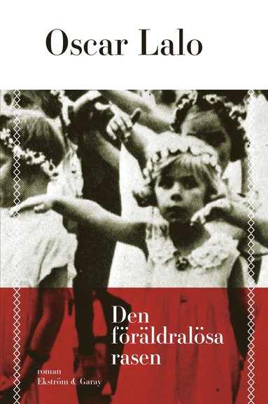 Den frldralsa rasen (inbunden)