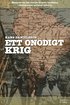 Ett on�digt krig : Historien om den st�rsta milit�ra konflikten i Sydamerikas moderna historia