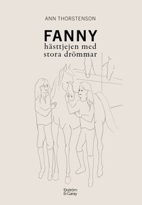 Fanny : hästtjejen med stora drömmar (häftad)