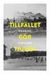 Tillfllet gr tjuven