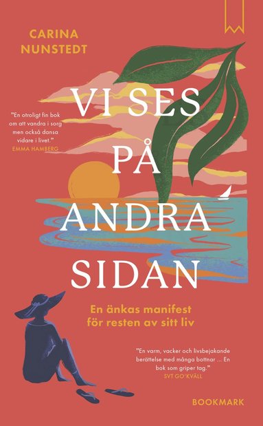 Vi ses p andra sidan : en nkas manifest fr resten av sitt liv (pocket)