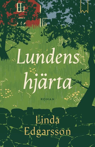 Lundens hjrta (inbunden)
