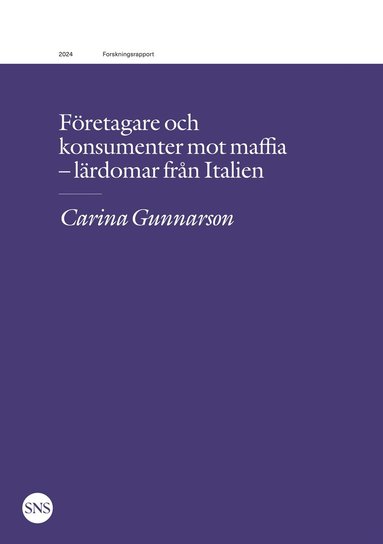 Fretagare och konsumenter mot maffia: Lrdomar frn Italien (storpocket)