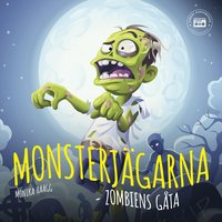 Monsterjgarna - Zombiens gta (ljudbok)