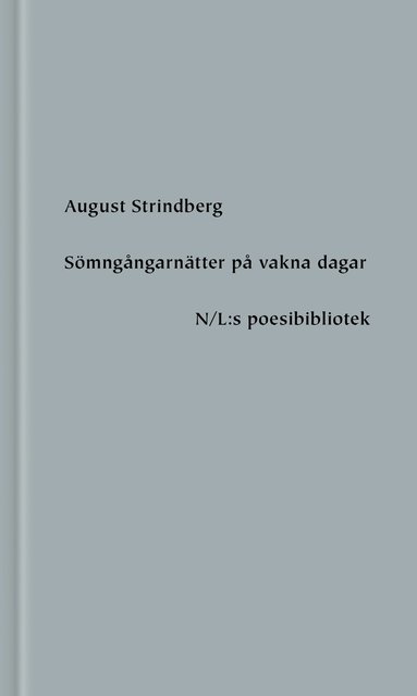Sömngångarnätter på vakna dagar (inbunden)