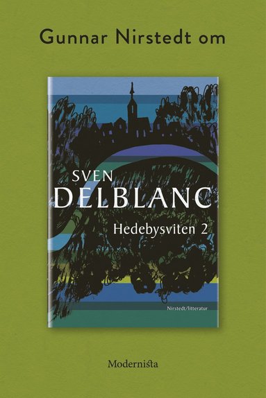 Om Hedebysviten 2 av Sven Delblanc (inbunden)