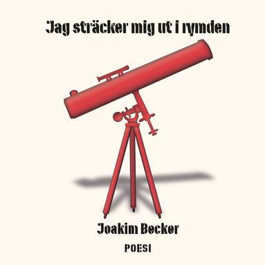 Jag str�cker mig ut i rymden (inbunden)