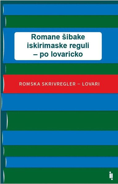 Romane ?ibake iskirimaske reguli - po lovaricko (inbunden)