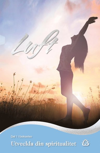 Utveckla din spiritualiet. Luft (h�ftad)