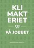Klimakteriet p jobbet