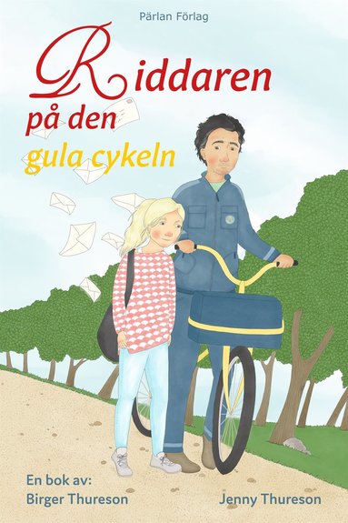 Riddaren p� den gula cykeln (inbunden)