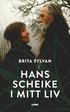 Hans Scheike i mitt liv