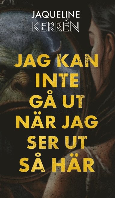 Jag kan inte gå ut när jag ser ut så här (häftad)