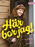 Hr bor jag!