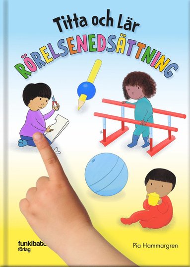 Titta och lr - Rrelsenedsttning (inbunden)