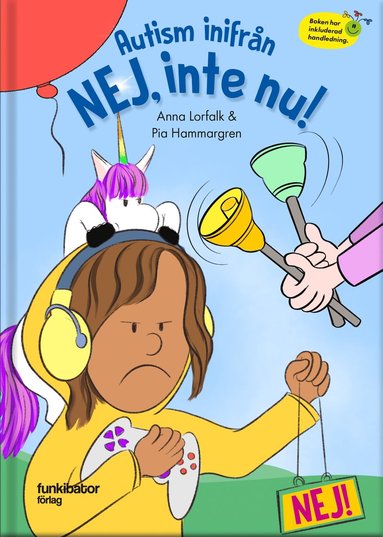 Autism inifrn. Nej, inte nu! (inbunden)
