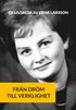 Fr�n dr�m till verklighet : en livsresa