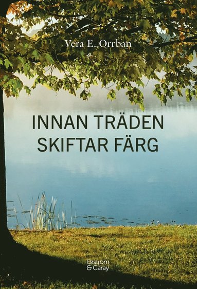 Innan trden skiftar frg (inbunden)