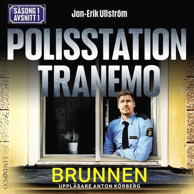 Brunnen (S1E1 Polisstation Tranemo) (ljudbok)