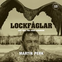 Lockfåglar: ett fall för Viggo Sandberg (ljudbok)