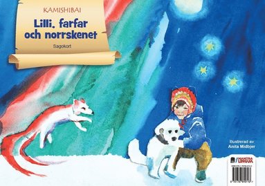 Lilli, farfar och norrskenet sagokort (hftad)